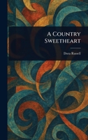 A Country Sweetheart 1523417056 Book Cover