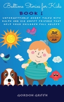 Bedtime stories for kids: Unforgettable short tales with Ralph and his sweet friends that help your children fall asleep (it includes Christmas stories) Book 1 1705749410 Book Cover