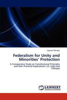 Federalism for Unity and Minorities' Protection 3848419777 Book Cover