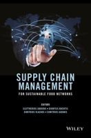 Supply Chain Management for Sustainable Food Networks 1118930754 Book Cover