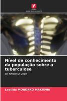 Nível de conhecimento da população sobre a tuberculose: EM KINSHASA 2019 (Portuguese Edition) 6206172112 Book Cover