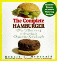 The Complete Hamburger: The History of America's Favorite Sandwich 1559724072 Book Cover