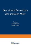 Der Sinnhafte Aufbau Der Sozialen Welt: Eine Einleitung In Die Verstehende Soziologie 3709131030 Book Cover