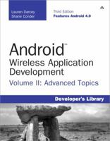 Android Wireless Application Development Volume II: Advanced Topics 0321813847 Book Cover