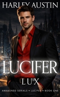 LUCIFER: LUX B0GZBDNTGR Book Cover