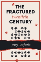 The Fractured Twentieth Century 1771616806 Book Cover
