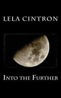 Into the Further 1519130228 Book Cover