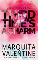 Third Time's a Charm 1517631165 Book Cover