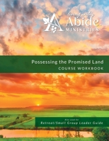 Possessing the Promised Land - Workbook B0C42M9FKS Book Cover