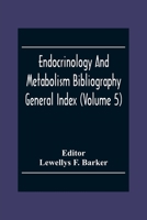 Endocrinology And Metabolism Bioliography General Index 9354300758 Book Cover