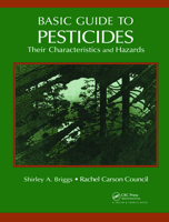 Basic Guide to Pesticides: Their Characteristics and Hazards 1560322535 Book Cover