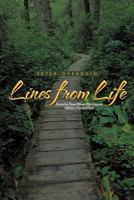 Lines from Life: Poetry for Those Whose Own Journey Follows a Crooked Path 1462072127 Book Cover