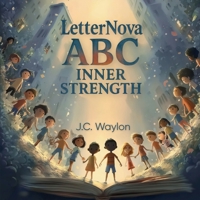 LetterNova: ABC Inner Strength B0GZ97H3JV Book Cover