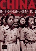China in Transformation, 1900-1949 (Seminar Studies in History Series) 1405840587 Book Cover
