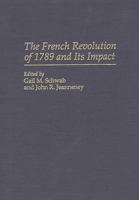 The French Revolution of 1789 and Its Impact (Contributions to the Study of World History) 0313293392 Book Cover