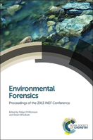Environmental Forensics: Proceedings of the 2013 INEF Conference 1849739447 Book Cover