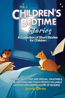 Children's Bedtime Stories: A collection of short stories for children 1088241093 Book Cover