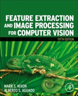 Feature Extraction and Image Processing for Computer Vision 0443366861 Book Cover