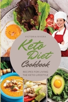 Keto Diet Cookbook: Essential Recipes for Living the Keto Lifestyle to the Fullest. 1291357076 Book Cover