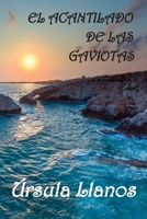 El Acantilado de Las Gaviotas 8494186256 Book Cover