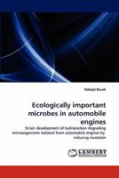 Ecologically Important Microbes in Automobile Engines 3844300910 Book Cover
