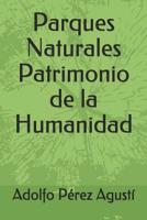 Parques Naturales Patrimonio de la Humanidad 1792008465 Book Cover