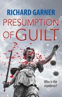 Presumption of Guilt : Who Is the Murderer? 1910074322 Book Cover