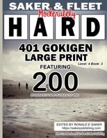401 Gokigen Large Print: Level 4 Book 3 Featuring 200 Moderately Hard Puzzles 7x7 Grid Ideal Gift 1081428287 Book Cover