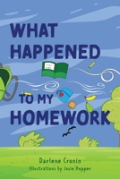 What Happened to My Homework B0F6KBNT2M Book Cover