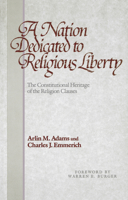 A Nation Dedicated to Religious Liberty 0812213181 Book Cover