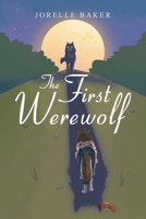 The First Werewolf 1662462026 Book Cover