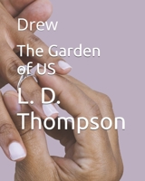 The Garden of US: Drew B0FSDL82RN Book Cover