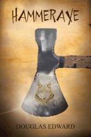 Hammeraxe 1481785575 Book Cover