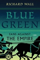 Blue Green: Fans Against the Empire B0CP6KSZ78 Book Cover