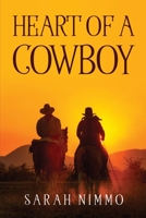Heart of a Cowboy 1837615519 Book Cover