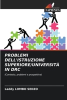 Problemi Dell'istruzione Superiore/Università in Drc 6206386430 Book Cover