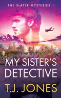 My Sister's Detective 1790355923 Book Cover