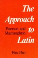 Approach to Latin: First Part 0050002929 Book Cover