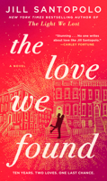 The Love We Found 0593419200 Book Cover