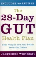 The 28-Day Gut Health Plan: Lose weight and feel better from the inside 0008268916 Book Cover