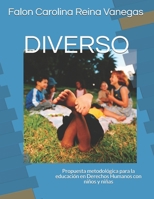 DIVERSO: Propuesta metodológica para la educación en Derechos Humanos con niños y niñas 167917326X Book Cover