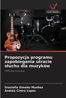 Propozycja programu zapobiegania utracie sluchu dla muzyków (Polish Edition) 6208664314 Book Cover