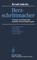 Herzschrittmacher: Therapie Und Diagnostik Kardialer Rhythmusstorungen 3642704727 Book Cover