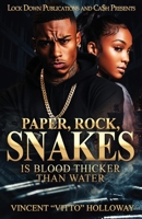 Paper, Rock, Snakes: Is Blood Thicker Than Water B0GK18SPSL Book Cover