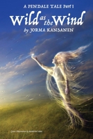 Wild As The Wind (A Pendale Tale Part 1) B0959RCH4X Book Cover