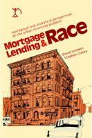 Mortgage Lending and Race: Conceptual and Analytical Perspectives of the Urban Financing Problem 0882850601 Book Cover