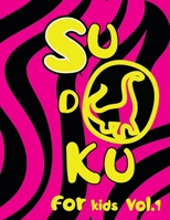 Sudoku for kids Vol.1: Children's Activity Books B08RH5MYW3 Book Cover