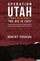 Operation Utah: The Die is Cast B0B723YSW6 Book Cover