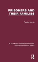 Prisoners and Their Families 1032562706 Book Cover