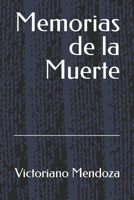 Memorias de la Muerte (Spanish Edition) B0DWKZC7KN Book Cover